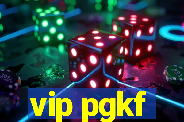 vip pgkf